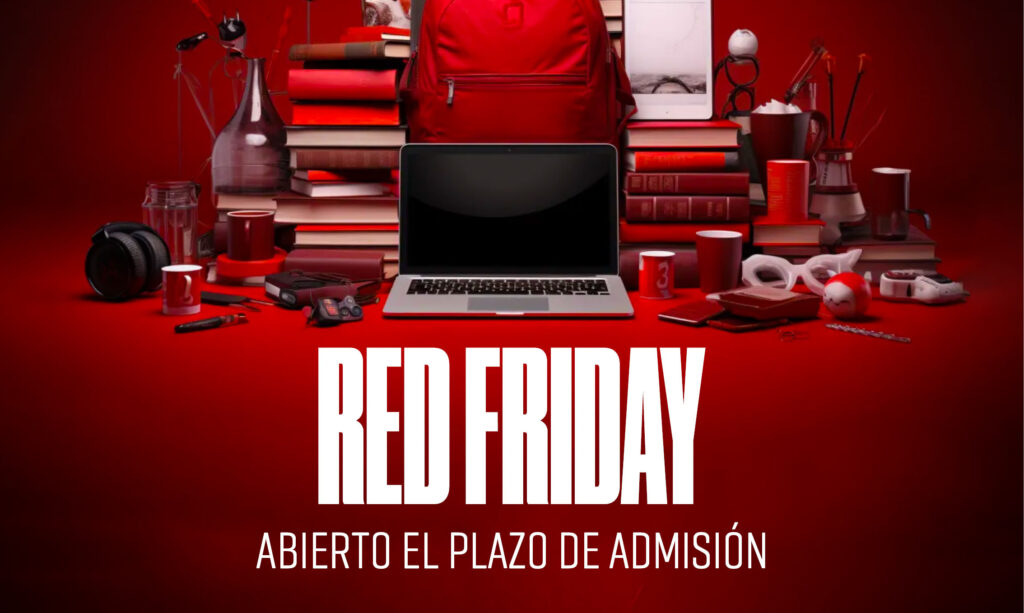 RED FRIDAY: Abierto el período de solicitud de admisión