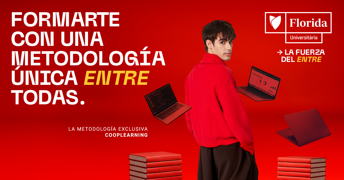 El valor de lo que ocurre entre Florida Universitària y tu futuro